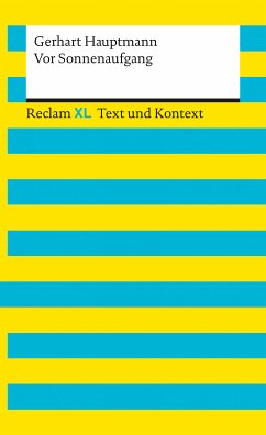 Vor Sonnenaufgang. Soziales Drama. Textausgabe mit Kommentar und Materialien (eBook, ePUB) - Hauptmann, Gerhart