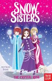 Snow Sisters: The Crystal Rose (eBook, ePUB)