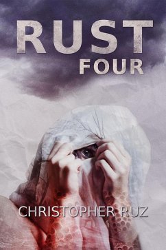 Rust: Four (eBook, ePUB) - Ruz, Christopher