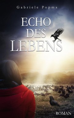 Echo des Lebens (eBook, ePUB) - Popma, Gabriele