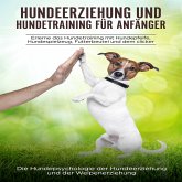 Hundeerziehung und Hundetraining für Anfänger (MP3-Download)