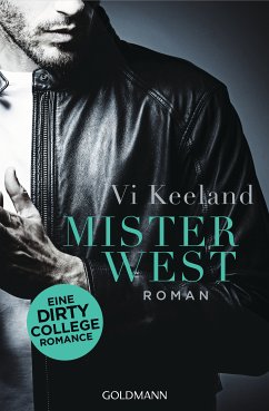 Mister West / Dirty-Reihe Bd.3 (eBook, ePUB) - Keeland, Vi