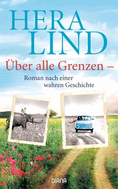 Über alle Grenzen (eBook, ePUB) - Lind, Hera