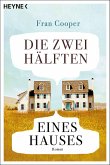 Die zwei Hälften eines Hauses (eBook, ePUB)