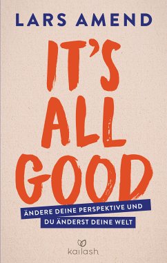 It's All Good (eBook, ePUB) - Amend, Lars