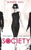 Der Kreis der Zwölf / Society Bd.1 (eBook, ePUB)