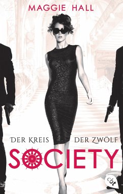 Der Kreis der Zwölf / Society Bd.1 (eBook, ePUB) - Hall, Maggie