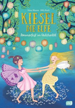 Sommerfest im Veilchental / Kiesel, die Elfe Bd.1 (eBook, ePUB) - Blazon, Nina