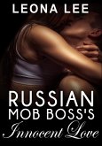 Russian Mob Boss's Innocent Love (eBook, ePUB) Russian Mob Boss's Innocent Love (eBook, ePUB)