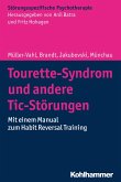Tourette-Syndrom und andere Tic-Störungen (eBook, ePUB)