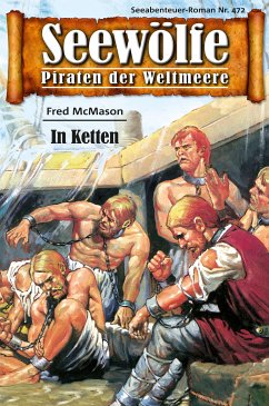 Seewölfe - Piraten der Weltmeere 472 (eBook, ePUB) - McMason, Fred