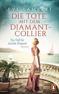 Die Tote mit dem Diamantcollier / Ein Fall für Jackie Dupont Bd.1 (eBook, ePUB) - Lambert, Eve