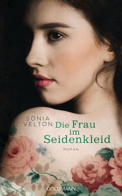 Die Frau im Seidenkleid (eBook, ePUB) - Velton, Sonia