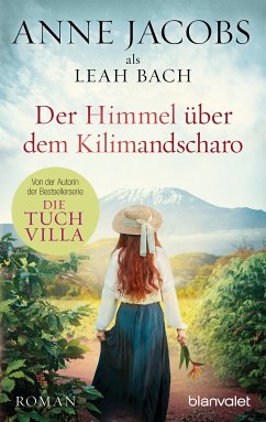 Der Himmel über dem Kilimandscharo (eBook, ePUB) - Jacobs, Anne; Bach, Leah
