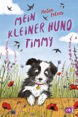 Mein kleiner Hund Timmy / Die-kleine-Tier-Reihe Bd.2 (eBook, ePUB)