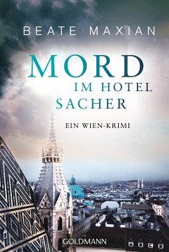 Mord im Hotel Sacher / Sarah Pauli Bd.9 (eBook, ePUB) - Maxian, Beate