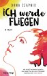 Ich werde fliegen (eBook, ePUB) - Bild 1