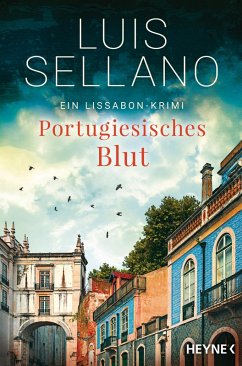 Portugiesisches Blut / Lissabon-Krimi Bd.4 (eBook, ePUB) - Sellano, Luis