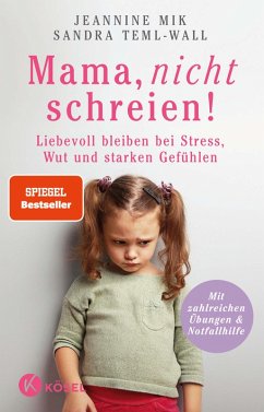 Mama, nicht schreien! (eBook, ePUB) - Mik, Jeannine; Teml-Jetter, Sandra