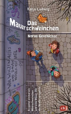 Das Mauerschweinchen (eBook, ePUB) - Ludwig, Katja