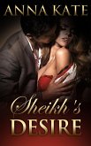 Sheikh's Desire (eBook, ePUB) Sheikh's Desire (eBook, ePUB)