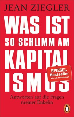 Was ist so schlimm am Kapitalismus? (eBook, ePUB) - Ziegler, Jean