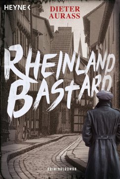 Rheinlandbastard (eBook, ePUB) - Aurass, Dieter