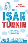 Die Isartürkin (eBook, ePUB)