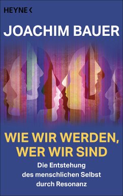 Wie wir werden, wer wir sind (eBook, ePUB) - Bauer, Joachim