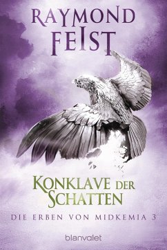 Konklave der Schatten / Die Erben von Midkemia Bd.3 (eBook, ePUB) - Feist, Raymond