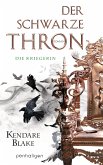 Die Kriegerin / Der schwarze Thron Bd.3 (eBook, ePUB)