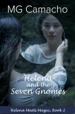 Helena and the Seven Gnomes (Helena Meets Magic, #2) (eBook, ePUB)