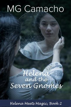 Cover Helena and the Seven Gnomes (Helena Meets Magic, #2) (eBook, ePUB)