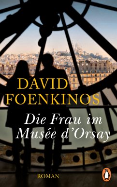 Die Frau im Musée d'Orsay (eBook, ePUB) - Foenkinos, David