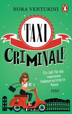 Taxi criminale / Ein Taxi für alle Fälle Bd.1 (eBook, ePUB) - Venturini, Nora