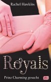 Prinz Charming gesucht / Royals Bd.1 (eBook, ePUB)