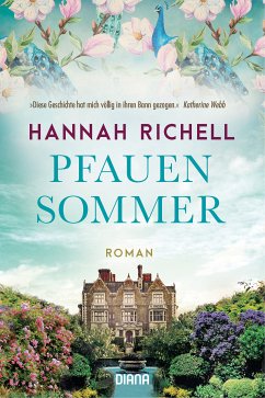 Pfauensommer (eBook, ePUB) - Richell, Hannah