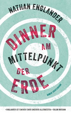 Dinner am Mittelpunkt der Erde (eBook, ePUB) - Englander, Nathan