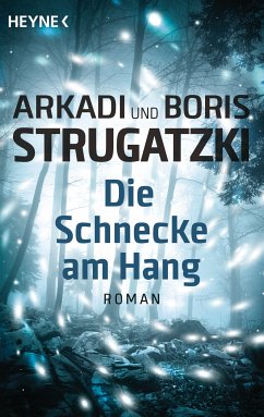 Die Schnecke am Hang (eBook, ePUB) - Strugatzki, Arkadi; Strugatzki, Boris