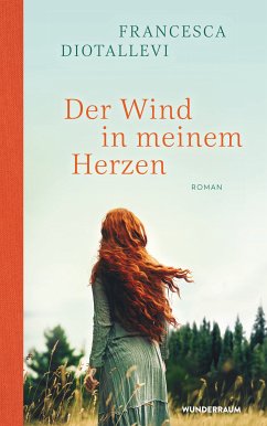Der Wind in meinem Herzen (eBook, ePUB) - Diotallevi, Francesca