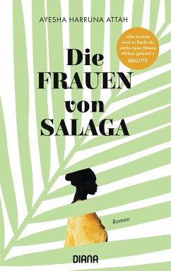 Die Frauen von Salaga (eBook, ePUB) - Harruna Attah, Ayesha