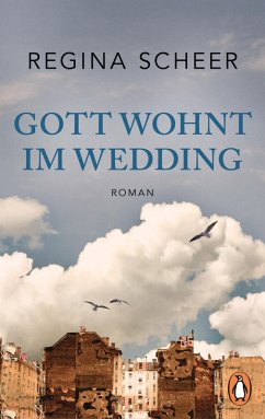 Gott wohnt im Wedding (eBook, ePUB) - Scheer, Regina