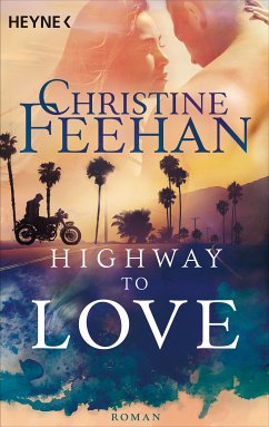 Highway to Love / Highway Bd.1 (eBook, ePUB) - Feehan, Christine