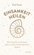 Einsamkeit heilen (eBook, ePUB) - Bild 1