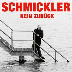 Wilfried Schmickler, Kein Zurück (MP3-Download) - Schmickler, Wilfried