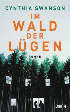 Im Wald der Lügen (eBook, ePUB) - Swanson, Cynthia