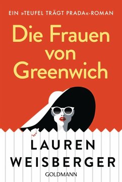 Die Frauen von Greenwich (eBook, ePUB) - Weisberger, Lauren