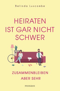 Heiraten ist gar nicht schwer (eBook, ePUB) - Luscombe, Belinda