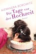 Die Tage vor der Hochzeit (eBook, ePUB) - Bild 1