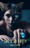 She's So Catty (eBook, ePUB)